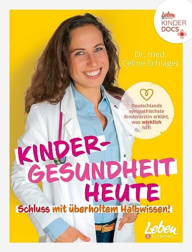 Stock image for Kindergesundheit heute - Schluss mit berholtem Halbwissen for sale by Blackwell's