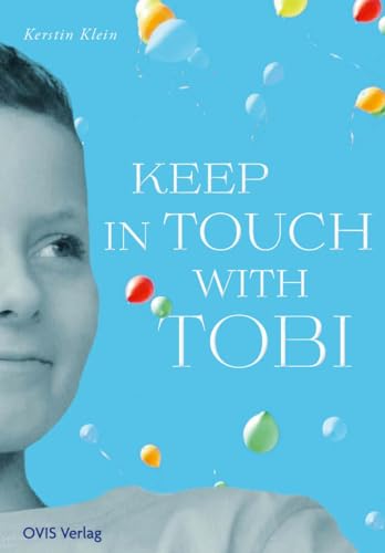 Beispielbild fr Keep in touch with Tobi zum Verkauf von PBShop.store US