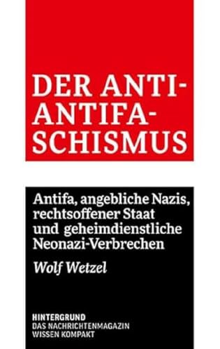 Beispielbild fr Der Anti-Antifaschismus zum Verkauf von Blackwell's