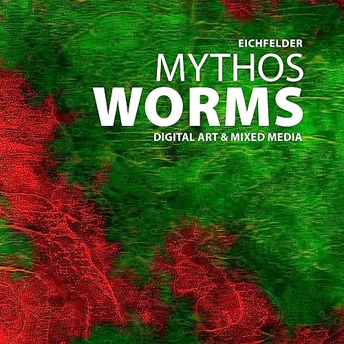 Beispielbild fr Digital Art &amp; Mixed Media: Mythos Worms zum Verkauf von Blackwell's