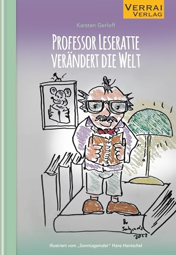 Stock image for Professor Leseratte verndert die Welt for sale by GreatBookPrices