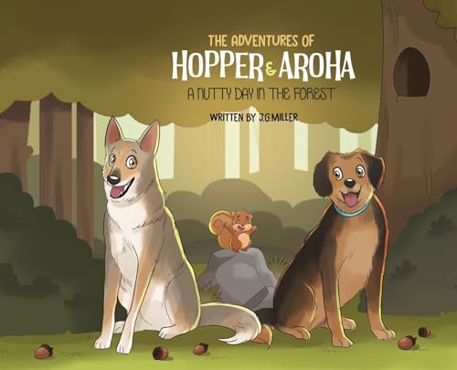 Imagen de archivo de The Adventures of Hopper and Aroha - A Nutty Day in the Forest a la venta por GreatBookPrices