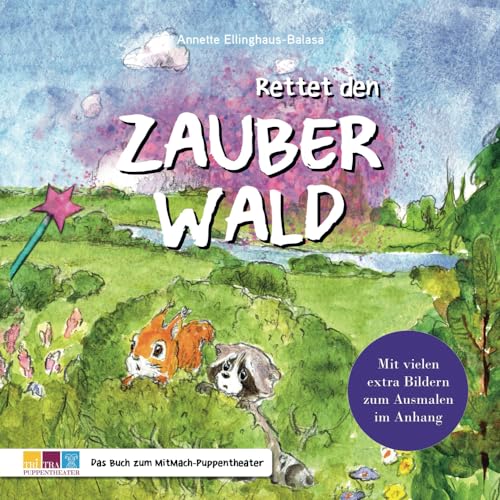 9783911186001: Rettet den Zauberwald: Eine Geschichte ber den Schutz der Natur und Freundschaft (German Edition)