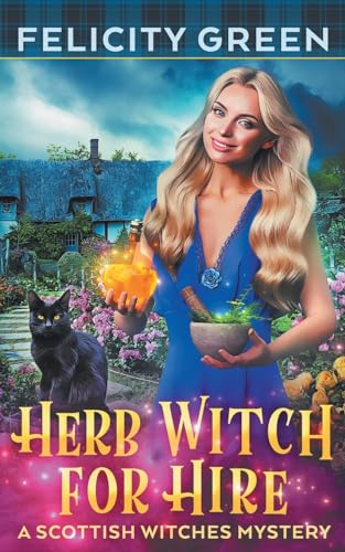 9783911238014: Herb Witch for Hire: A Scottish Witches Mystery: 2 (Scottish Witches Mysteries)