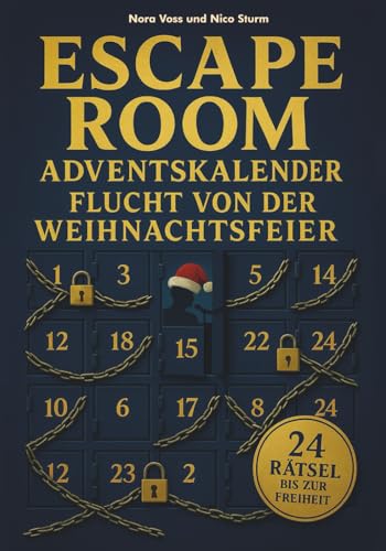 Stock image for Escape Room Adventskalender ? Flucht von der Weihnachtsfeier: Entkomme dem Chef, bevor du f�r die Rede eingeteilt wirst! (German Edition)