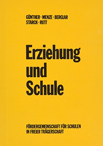 Beispielbild fr Erziehung und Schule zum Verkauf von medimops