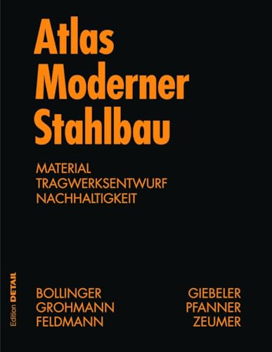 Stock image for Der moderne Stahlbau: sthetik von Stahl in der Architektur- und Ingenieurbaukunst for sale by Revaluation Books