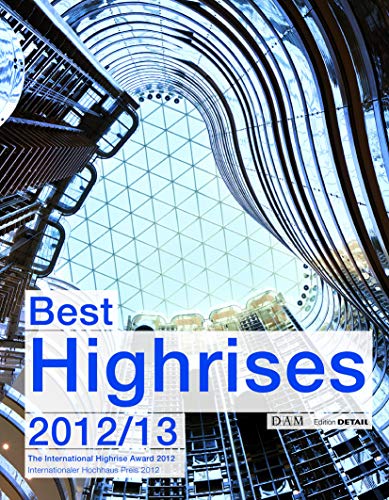 Beispielbild fr Best Highrises 2012/13: The International Highrise Award 2012/Internationaler hochhaus Preis 2012 zum Verkauf von Ammareal