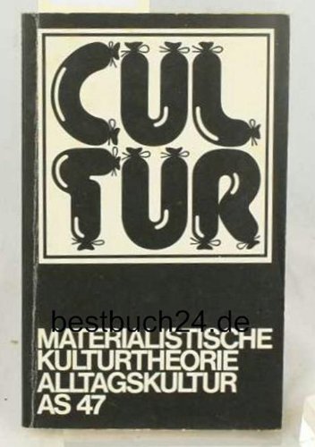 Beispielbild fr Materialistische Kulturtheorie und Alltagskultur. zum Verkauf von Antiquariat Bcherkeller