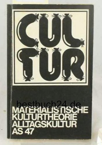Stock image for Materialistische Kulturtheorie und Alltagskultur. for sale by Antiquariat Bcherkeller