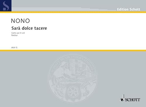 9783920045009: Sara Dolce Tacere: Canto Per 8 Soli Da La Terra La Morte Di Cesare Pavese: Canto per 8 soli da "La terra la morte" di Cesare Pavese. 8 Soli (SSAATTBB). Partitur.