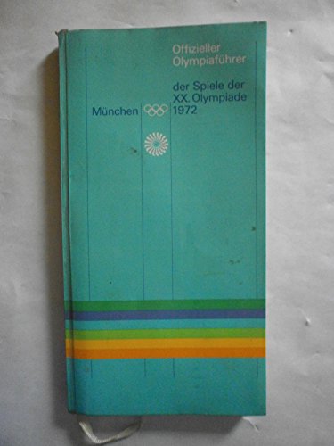 Beispielbild fr Offizieller Olympiafhrer der Spiele der XX. Olympiade Mnchen 1972. zum Verkauf von Mller & Grff e.K.