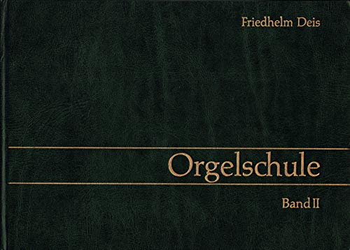 9783920104065: Orgelschule 2