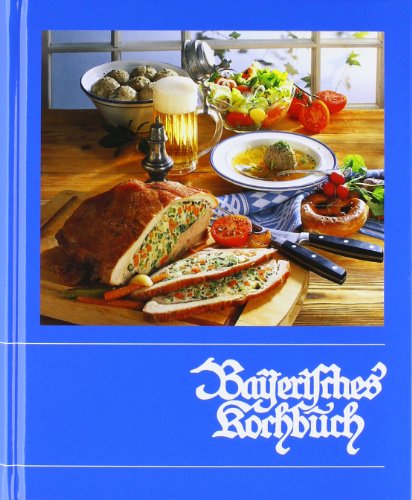 9783920105048: Bayerisches Kochbuch