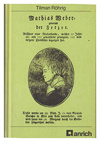 Mathias Weber, genannt Fetzer - Wer hängen soll, ersäuft nicht - Insbesonder Köln gewidmet; Anfüh...