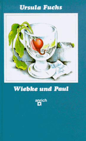 9783920110745: Wiebke und Paul. ( Ab 9 J.)