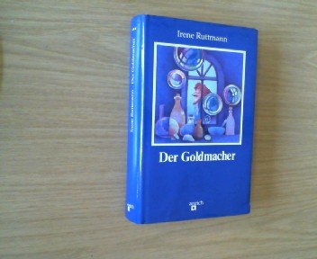 Imagen de archivo de Der Goldmacher. ( Ab 10 J.) a la venta por medimops