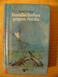 Beispielbild fr Kundschafter gegen Attila zum Verkauf von Versandantiquariat Felix Mcke