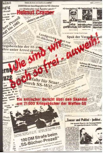 9783920139067: Wie sind wir doch so frei, auweih!: Ein krit. Bericht über d. Skandal um 21000 Kriegsbücher d. Waffen-SS (German Edition)