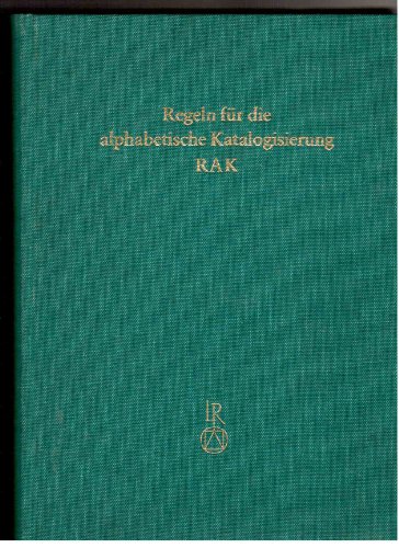 Beispielbild fr Regeln fr die alphabetische Katalogisierung RAK zum Verkauf von Bernhard Kiewel Rare Books