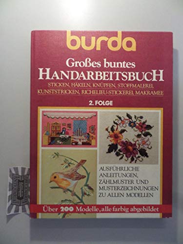 Burda: Grosses buntes Handarbeitsbuch; 2. Folge
