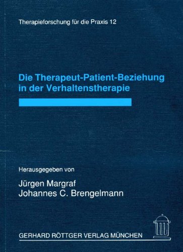 9783920190440: Die Therapeut-Patient-Beziehung in der Verhaltenstherapie