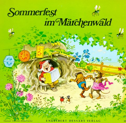 Beispielbild fr Sommerfest im Mrchenwald zum Verkauf von medimops