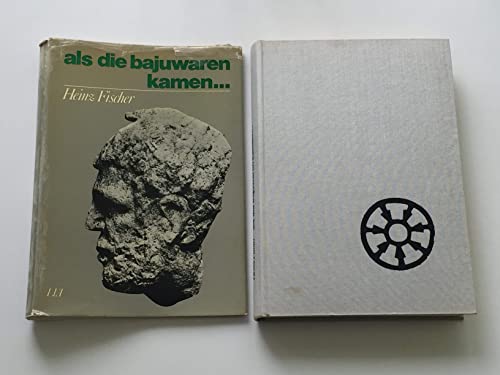 Als die Bajuwaren kamen: Die alamann. u. baier. Besiedlung SuÌˆddeutschlands (German Edition) (9783920216218) by Fischer, Heinz