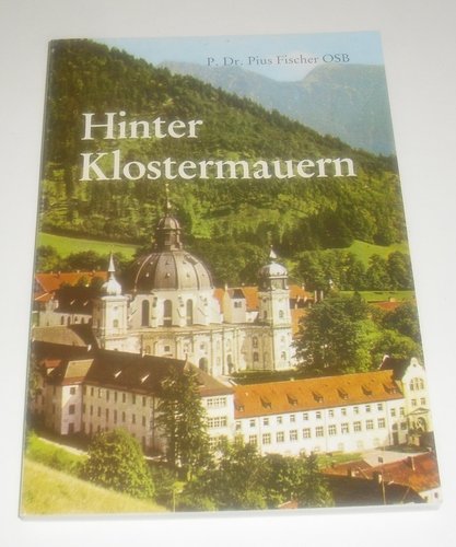 Beispielbild fr Hinter Klostermauern zum Verkauf von Leserstrahl  (Preise inkl. MwSt.)