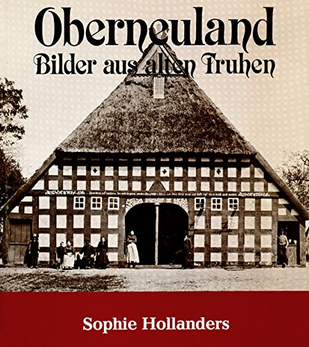 Beispielbild fr Oberneuland. Bilder aus alten Truhen. zum Verkauf von Worpsweder Antiquariat