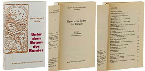 Unter dem Bogen des Bundes: Beiträge aus jüdischer und christlicher Existenz