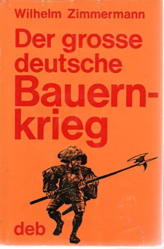 Imagen de archivo de Der grosse deutsche Bauernkrieg a la venta por Bernhard Kiewel Rare Books