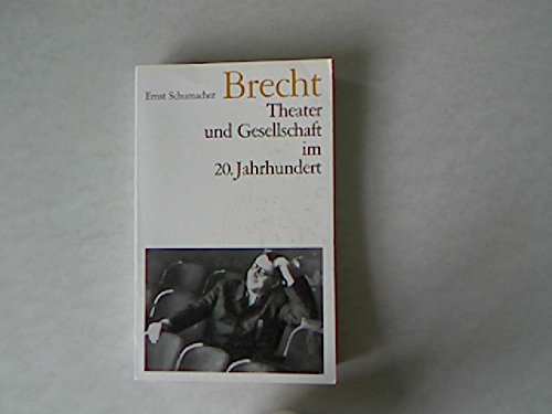Beispielbild fr Brecht: Theater und Gesellschaft im 20. Jahrhundert. Einundzwanzig Aufsätze zum Verkauf von WorldofBooks