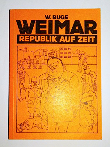 9783920303697: Weimar. Republik auf Zeit.