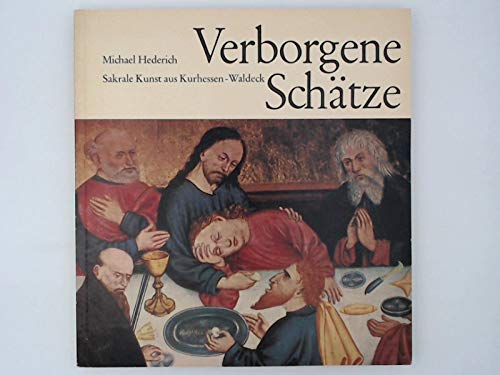 9783920310053: Verborgene Schatze: Sakrale Kunst aus Kurhessen-Waldeck [Hardcover] by Hederi...