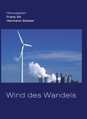 Stock image for Wind des Wandels: Was die Windkraft kann, wenn man sie lsst for sale by medimops