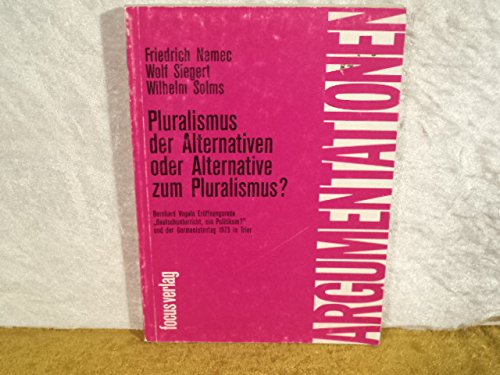 9783920352589: Pluralismus der Alternativen oder Alternative zum Pluralismus?: Bernhard Vogels Eröffnungsrede 