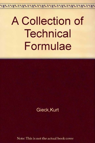 Stock image for A COLLECTION OF TECHNICAL FORMULAE. for sale by books4u31