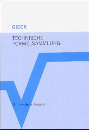 Technische Formelsammlung - Giek, K. + R.