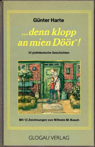 Beispielbild fr denn klopp an mien Dr. 34 plattdeutsche Geschichten zum Verkauf von medimops