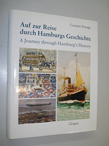 9783920384351: Auf zur Reise durch Hamburgs Geschichte