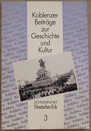 Beispielbild fr Schwer Punkt: Deutsches Eck zum Verkauf von Antiquariat Armebooks