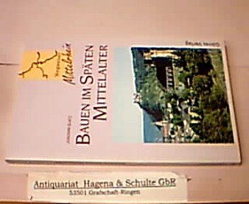 Imagen de archivo de Bauen im Spten Mittelalter a la venta por medimops