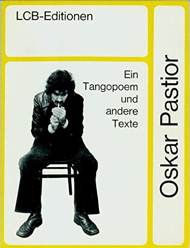 Stock image for Ein Tangopoem und andere Texte for sale by Versandantiquariat Felix Mcke