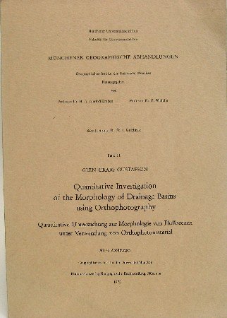 9783920397702: Quantitative investigation of the morphology of drainage basins using orthophotography =: Quantitative Untersuchung zur Morphologie von Flussbecken ... geographische Abhandlungen ; Bd. 11)