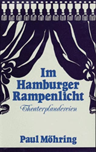 9783920421162: Im Hamburger Rampenlicht. Theaterplaudereien