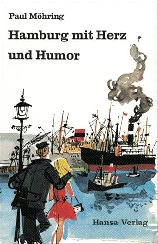 9783920421407: Mhring, Paul: Hamburg mit Herz und Humor.