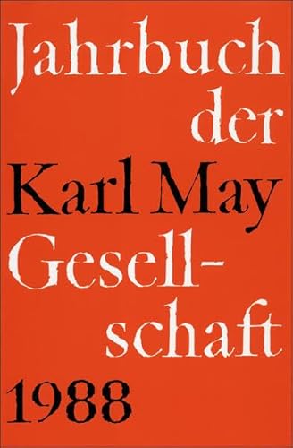 Jahrbuch der Karl-May-Gesellschaft 1988 -- - mit ca.19 Abbildungen Fotos im Text & 5 auf Tafeln i...