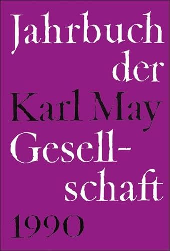 Imagen de archivo de Jahrbuch der Karl - May- Gesellschaft 1990 a la venta por medimops