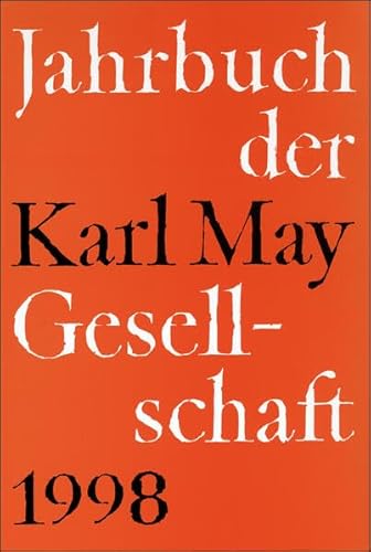 Beispielbild fr Jahrbuch der Karl- May- Gesellschaft 1998 zum Verkauf von medimops